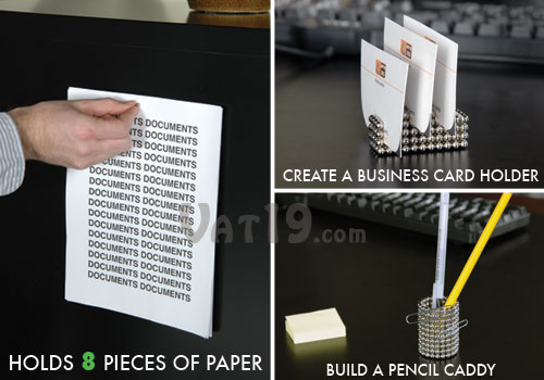 Use magnetic Bucky Balls to hold papers to a filing cabinet, display business cards, and store pencils.