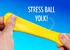 Made with rubbery material and a gooey filling, the stress ball yolk can withstand fidget punishment from any would-be scrambler!