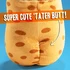 The Fartin' Hot Potato's backside is absurdly plump and designed specifically for squeezing
