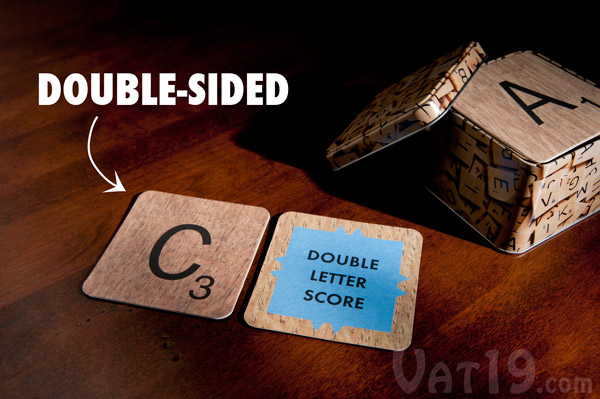 Each Scrabble Coaster is double-sided.